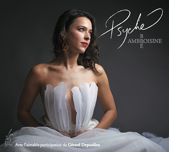 Psyché, premier album de la mezzo-soprano Ambroisine Bré